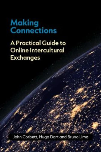 John Corbett Hugo Dart Bruno Ferreira de Lima Making Connections (Hardback) - Image 1 of 1