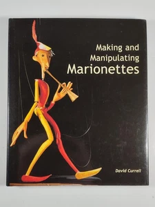 Making and Manipulating Marionettes - Hardcover By Currell, David - *VG* - Bild 1 von 3