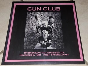 Vinyl 33T - Gun Club - On Broadway San Francisco CA November 6, 1981 - Neu - Bild 1 von 3