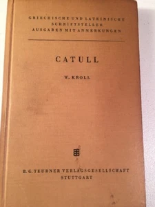 Catull Kroll ed. CATULLUS Teubner 1959 Latin Roman Poetry German - Picture 1 of 11