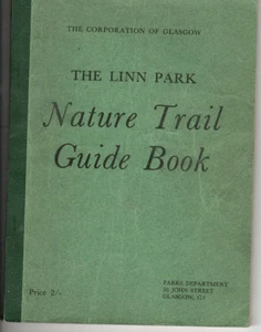 The Linn Park Nature Trail Guide Book by Glasgow Corporation (PB - Foto 1 di 1