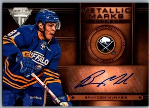 13-14 TITANIUM METALLIC MARKS AUTO - BRAYDEN MCNABB #MM-44 BUFFALO SABRES - Imagen 1 de 2
