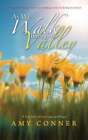 As We Walk Through the Valley: A True Story of Love, Loss, and Hope by Conner