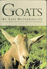 All About Goats Hardcover Lois Hetherington