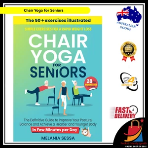 Chair Yoga for Seniors: Simple Exercises for a Rapid Weight Loss: the Definitive - Picture 1 of 3