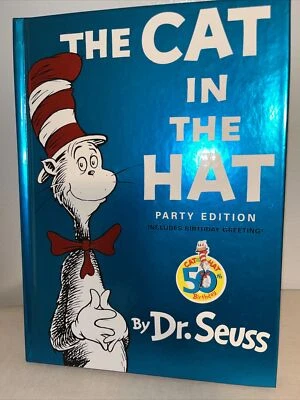 The Cat in the Hat by Seuss, 2007 50th Birthday Party Edition, Hardcover - Image 1 of 3