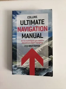Ultimate Navigation Manual by Lyle Brotherton (Paperback, 2011) - Picture 1 of 2