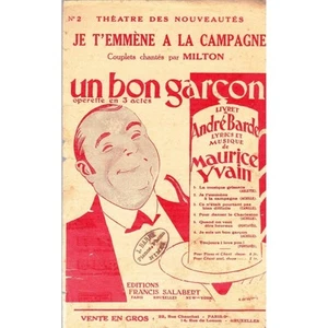 Je T'EMMÈNE à la CAMPAGNE d'André Barde Musique Maurice Yvain Chanté par MILTON - Picture 1 of 1