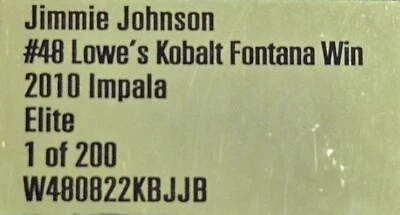 JIMMIE JOHNSON 2010 #48 LOWE'S/KOBALT FONTANA (48TH) RACED WIN ELITE - Image 1 of 4
