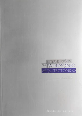 INTERVENCIÓNS NO PATRIMONIO ARQUITECTÓNICO 100 PAGS GALEGO ED XUNTA LUJO A COLOR - Imagen 1 de 3