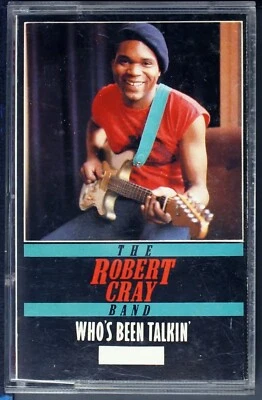 The Robert Cray Band - Who's Been Talking - MC Cassette [MC-10] Made in USA - Image 1 of 4