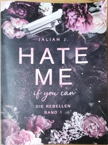 Jaliah J. | HATE ME if you can | Taschenbuch | Deutsch (2024) | 232 S. - Bild 1 von 2