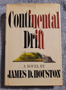Continental Drift By James D Houston Hardcover Schutzumschlag 1978 signiert - Bild 1 von 11