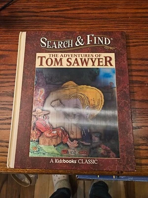 Search & Find The Adventures Of Tom Sawyer A Kidsbooks Classic Mark Twain - Image 1 of 2