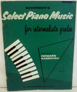 Música de piano Schirmer's Select para grados intermedios compilada Howard Kasschau - Imagen 1 de 3