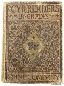 Antique Education Book "The Cyr Readers By Grades" Book One 1901 - Picture 1 of 8