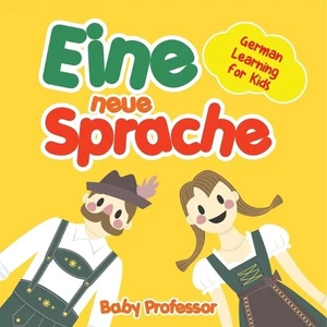 Eine neue Sprache German Learning for Kids by Baby Professor Paperback Book - Picture 1 of 1