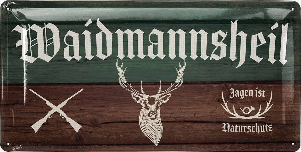 Jäger Blechschild retro WAIDMANNSHEIL Schützenfest Deko Schild Metall 17x34 cm
