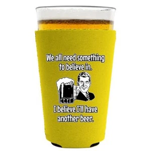 I Believe I'll Have Another Beer Neopren faltbares Pint Glas Coolie - Bild 1 von 12