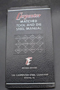 1955 Carpenter Matched Tool & Die Steel Manual *Reading, Pa* - Bild 1 von 13
