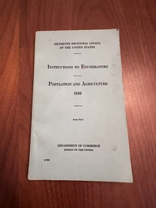1940 INSTRUCTIONS TO ENUMERATORS, POPULATION AND AGRICULTURE paperback - Imagen 1 de 5