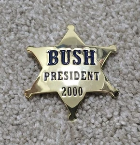 Bush President 2000 Gold Tone Sheriffs Police Badge Star Pin, Political Swag - Picture 1 of 3