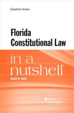 Robert M. Jarvi Florida Constitutional Law in a Nutshel (Paperback) (UK IMPORT)