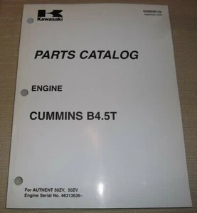 KAWASAKI 50ZV WHEEL LOADER ENGINE CUMMINS B4.5T PARTS CATALOG MANUAL 46313636-UP - Picture 1 of 10