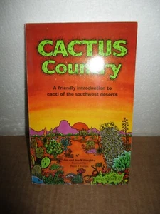Cactus Country by Jim and Sue Willoughby (1993, Paperback ,  Illustrated, Signed - Picture 1 of 9