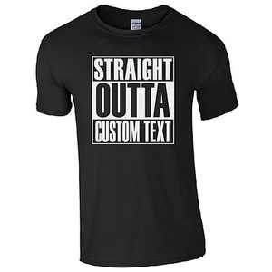 Straight Outta Custom Text T-Shirt - Compton Inspired Music Kids Mens Gift Top - Picture 1 of 3