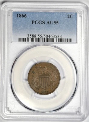 1866 2C TWO CENT ~ PCGS AU55 ~ NICE SURFACES! - Image 1 of 4