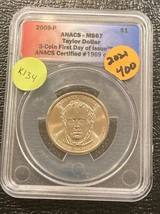 2009-P Presidential Dollar Taylor MS67 1st Day of Issue K134 - Picture 1 of 2