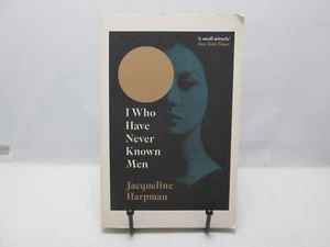 I Who Have Never Known Men: Discover the haunting, heart-breaking post-apocalypt - Picture 1 of 5