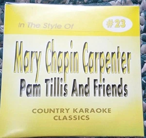MARY CHAPIN CARPENTER & PAM TILLIS CDG KARAOKE COUNTRY CLASSICS CKC #23 disc ! - Imagen 1 de 2