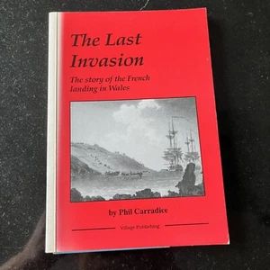 Die verlorene Invasion - Französische Landung in Wales - Phil Carradice - Bild 1 von 1