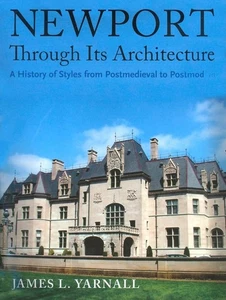Newport Through Its Architecture: A History of Styles from Postmedieval to P... - Picture 1 of 1