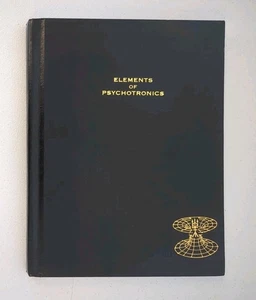Elements of Psychotronics: How to Use Psychotronics by Robert Blanchard,Thor ... - Picture 1 of 4