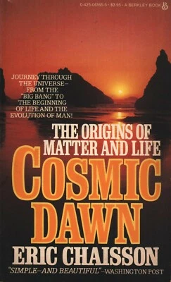 Cosmic Dawn by Eric Chaisson - Berkley Books - 1984 - Imagem 1 de 2