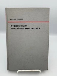 Introduction To Mathematical Fluid Dynamics Richard Meyer (1971) 1st Ed. HC - Imagen 1 de 14