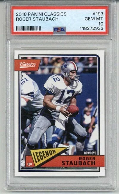 2018 PANINI CLASSICS #193 ROGER STAUBACH CARD DALLAS COWBOYS PSA 10 LOW POP RARE - Image 1 of 2