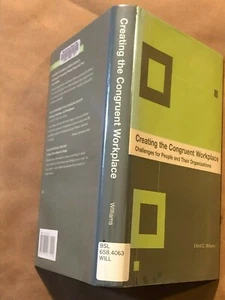 CREATING CONGRUENT WORKPLACE: Lloyd C. Williams - Hardcover w. DJ in Mylar prot. - Imagen 1 de 8