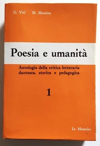 Poesia Umanita' 1 Antologia Critica Letteraria Viti Messina Le Monnier 1970 (L76 - Picture 1 of 6