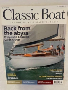 CLASSIC BOAT - JUNE 2019 - BACK FROM THE ABYSS EXQUISITE LAURENT GILES SLOOP - Imagen 1 de 1