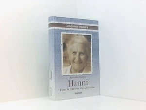Hanni - Eine Schweizer Bergbäuerin (Landfrauen erzählen) Roswitha Gruber: - Bild 1 von 1