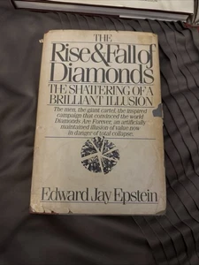 THE RISE AND FALL OF DIAMONDS: THE SHATTERING OF A By Edward Jay Epstein *VG+* - Bild 1 von 4