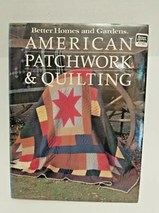 1986 Better Homes and Gardens American Patchwork and Quilting Hardback Book  - Picture 1 of 4