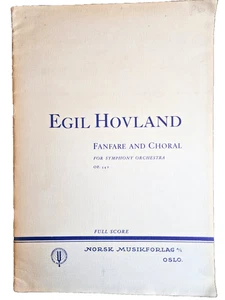 Egil Hovland Fanfare und Choral für Orchester Opus 54B - Partitur - Bild 1 von 5