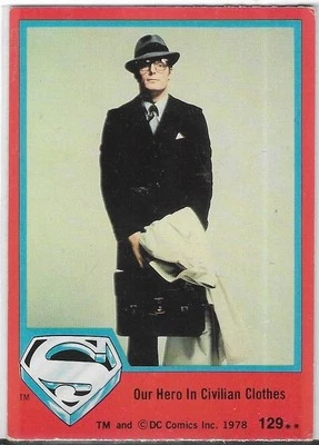 SUPERMAN THE MOVIE 1978 Topps Trading Card #129 Our Hero In Civilian Clothes - Image 1 of 2