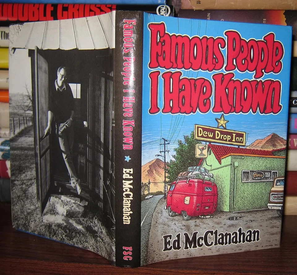 McClanahan, Ed Ill Crumb, R. -  Robert FAMOUS PEOPLE I HAVE KNOWN  1st Edition 1 - Image 1 of 1