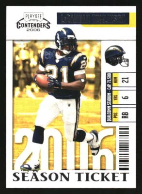 2006 Playoff Contenders  #80 LaDainian Tomlinson - Image 1 of 2